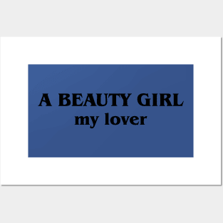 A Beauty Girl My Lover Posters and Art